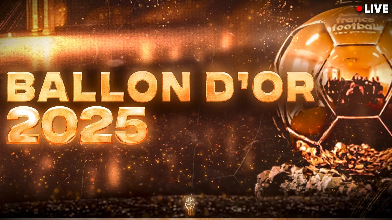 🔴 CEREMONIE BALLON D'OR 2025 LIVE / + OM - PSG LIVE / 🔥DEMBELE VA CHERCHER TON BO / BALLON D'OR LIVE