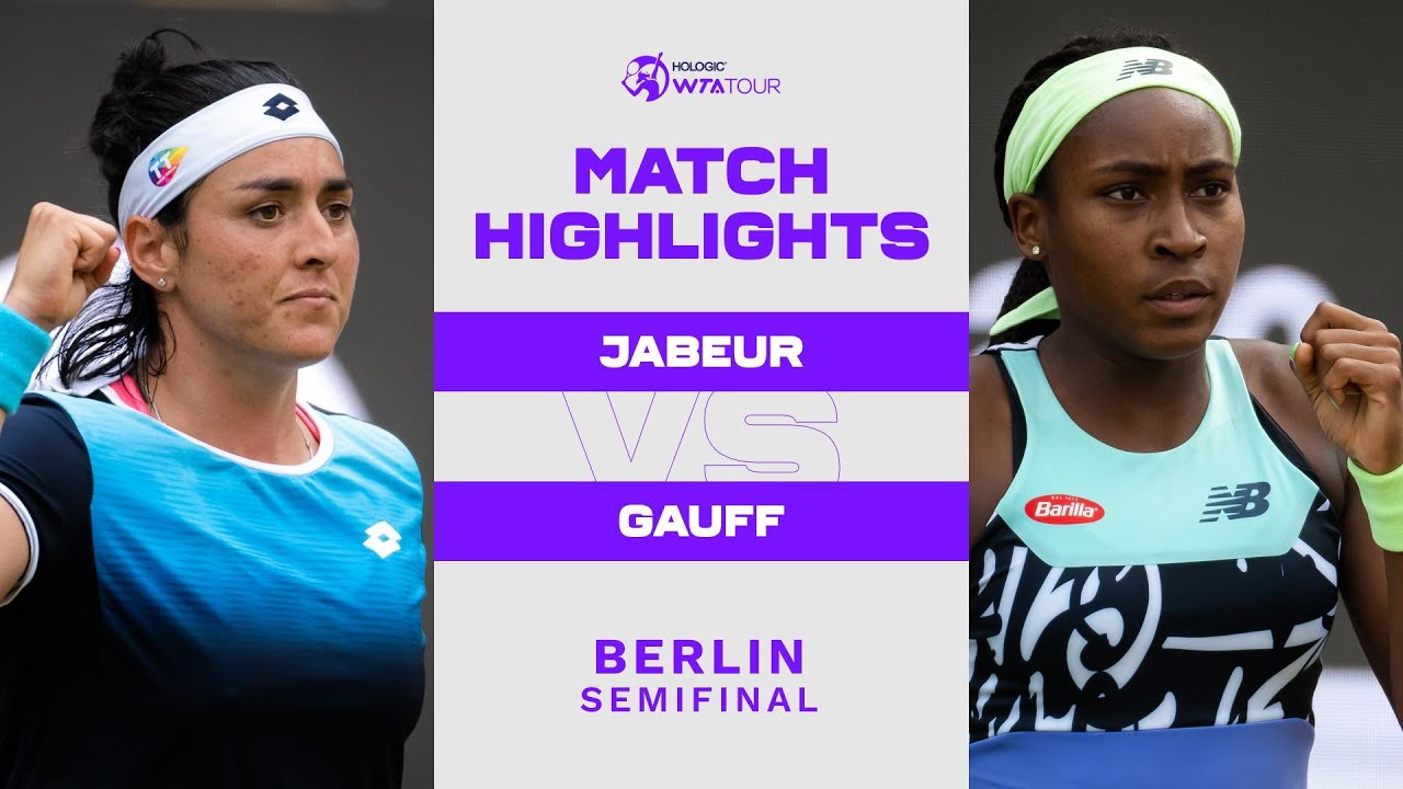 Ons Jabeur vs. Coco Gauff | 2022 Berlin Semifinal | WTA Match Highlights