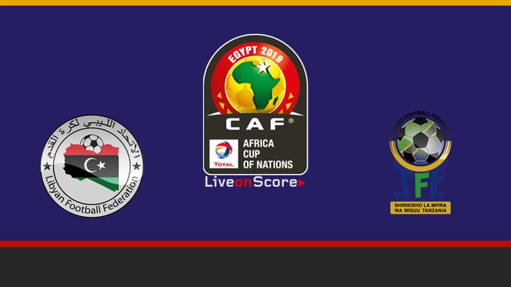Libya vs Tanzania Preview and Prediction Live stream Africa Cup of Nations Qualification 2019