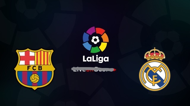 Barcelona vs Real Madrid Live stream LaLiga  LI