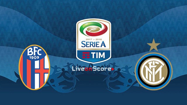 Bologna vs Inter Preview and Betting Tips Live stream Serie Tim A 20182019