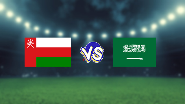 Saudi Arabia vs Oman 1