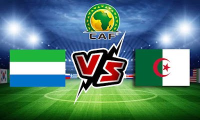 مباراة منتخب الجزائر وسيراليون في كأس إفريقيا الجزائر و سيراليون بث مباشر