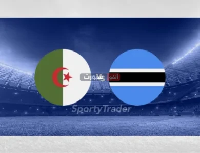 بث مباشر مباراة الجزائر وبوتسوانا في تصفيات كأس العالم 2026