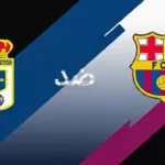 بث مباشر مباراة برشلونة ضد ريال أوفييدو اليوم في الدوري الإسباني