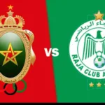 موعد مباراة الرجاء ضد الجيش الملكي اليوم والقنوات الناقلة في الدوري المغربي 2025 26