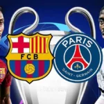 مشاهدة مباراة برشلونة وباريس سان جيرمان اليوم في دوري الأبطال 2025